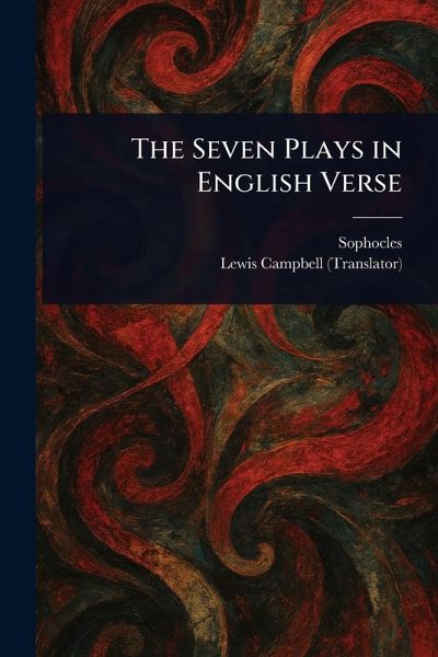 The Seven Plays in English Verse The Seven Plays in English Verse