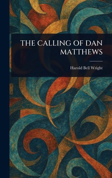The Calling of Dan Matthews