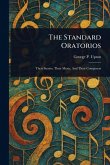 The Standard Oratorios The Standard Oratorios