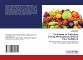 The Power of Nutrition During Menopause: Unlock Your Radiance The Power of Nutrition During Menopause: Unlock Your Radiance
