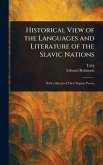 Historical View of the Languages and Literature of the Slavic Nations Historical View of the Languages and Literature of the Slavic Nations