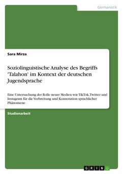 Soziolinguistische Analyse des Begriffs 'Talahon' im Kontext der deutschen Jugendsprache