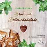 Brot und Bitterschokolade (MP3-Download) Brot und Bitterschokolade (MP3-Download)