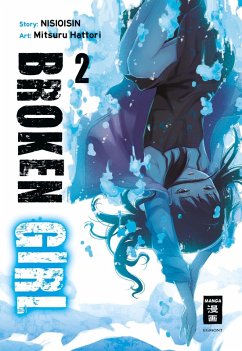 Broken Girl 02 (eBook, ePUB) - Hattori, Mitsuru; Nisioisin