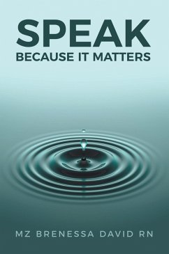Speak Because It Matters (eBook, ePUB)
