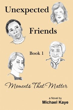 Cover Unexpected Friends - Book 1 (eBook, ePUB)