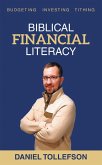 BIBLICAL FINANCIAL LITERACY (eBook, ePUB) BIBLICAL FINANCIAL LITERACY (eBook, ePUB)
