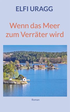 Wenn das Meer zum Verräter wird (eBook, ePUB)