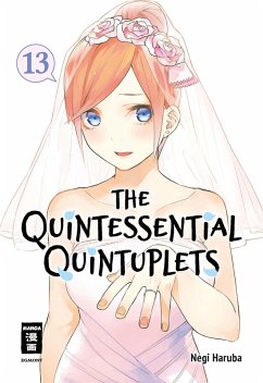 The Quintessential Quintuplets 13 (eBook, ePUB) - Haruba, Negi