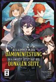 Willkommen in der Dämonenfestung - du kämpfst jetzt auf der dunklen Seite 01 (eBook, ePUB) Willkommen in der Dämonenfestung - du kämpfst jetzt auf der dunklen Seite 01 (eBook, ePUB)