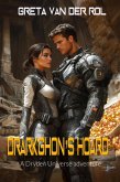 Drarkghon's Hoard (Dryden Universe) (eBook, ePUB) Drarkghon's Hoard (Dryden Universe) (eBook, ePUB)
