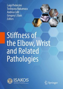 Stiffness of the Elbow, Wrist and Related Pathologies (eBook, PDF)