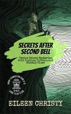 Secrets After Second Bell: Twelve School Mysteries with Puzzles, Portals, and Ghostly Clues (Code Clue Club, #4) (eBook, ePUB) Secrets After Second Bell: Twelve School Mysteries with Puzzles, Portals, and Ghostly Clues (Code Clue Club, #4) (eBook, ePUB)