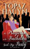 The Magician at the Bachelors Good-Bye Party (eBook, ePUB)