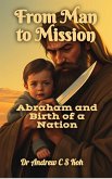 From Man to Mission (Bible Study, #4) (eBook, ePUB) From Man to Mission (Bible Study, #4) (eBook, ePUB)