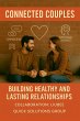 Connected Couples: Building Healthy and... - Bild 1