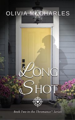Long Shot (Thromance Series, #2) (eBook, ePUB) - Charles, Olivia M.