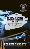 The Riddle of Room 36 and Other Schoolyard Secrets: Twelve Clever Mysteries Full of Clues, Codes, and Classroom Surprises (Code Clue Club, #3) (eBook, ePUB) The Riddle of Room 36 and Other Schoolyard Secrets: Twelve Clever Mysteries Full of Clues, Codes, and Classroom Surprises (Code Clue Club, #3) (eBook, ePUB)