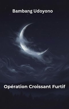 Cover Operation Croissant Furtif (eBook, ePUB)