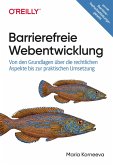 Barrierefreie Webentwicklung (eBook, ePUB) Barrierefreie Webentwicklung (eBook, ePUB)