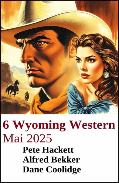 6 Wyoming Western Mai 2025 (eBook, ePUB)