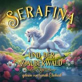 Serafina und der Zauberwald (MP3-Download) Serafina und der Zauberwald (MP3-Download)
