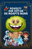 Pove¿ti Din Viitor De Noapte Buna (Car¿i pentru copii în limba româna) (eBook, ePUB) Pove¿ti Din Viitor De Noapte Buna (Car¿i pentru copii în limba româna) (eBook, ePUB)