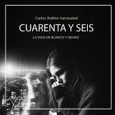 Cuarenta y seis. La vida en blanco y negro (MP3-Download) Cuarenta y seis. La vida en blanco y negro (MP3-Download)