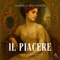 Il piacere - Audiolibro (MP3-Download) - D'Annunzio, Gabriele
