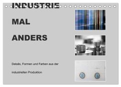 INDUSTRIE MAL ANDERS (Tischkalender 2026 DIN A5 quer), CALVENDO Monatskalender