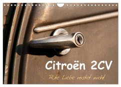 Citroën 2CV Alte Liebe rostet nicht (Wandkalender 2026 DIN A4 quer), CALVENDO Monatskalender