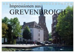 Impressionen aus Grevenbroich (Tischkalender 2026 DIN A5 quer), CALVENDO Monatskalender Impressionen aus Grevenbroich (Tischkalender 2026 DIN A5 quer), CALVENDO Monatskalender
