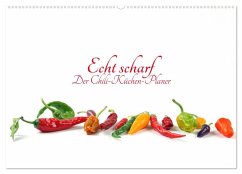 Cover Echt scharf - Der Chili-Küchen-Planer (Wandkalender 2026 DIN A2 quer), CALVENDO Monatskalender