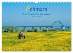 Fehmarn - "fe mer" natürlich "am Meer gelegen" (Wandkalender 2026 DIN A3 quer), CALVENDO Monatskalender Fehmarn - "fe mer" natürlich "am Meer gelegen" (Wandkalender 2026 DIN A3 quer), CALVENDO Monatskalender