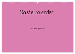 Bastelkalender - Pink (Wandkalender 2026 DIN A2 quer), CALVENDO Monatskalender Bastelkalender - Pink (Wandkalender 2026 DIN A2 quer), CALVENDO Monatskalender
