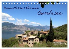Romantisches Fernweh - Gardasee (Tischkalender 2026 DIN A5 quer), CALVENDO Monatskalender Romantisches Fernweh - Gardasee (Tischkalender 2026 DIN A5 quer), CALVENDO Monatskalender