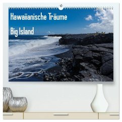 Cover Hawaiianische Träume Big Island (hochwertiger Premium Wandkalender 2026 DIN A2 quer), Kunstdruck in Hochglanz
