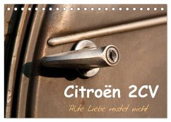 Citroën 2CV Alte Liebe rostet nicht (Tischkalender 2026 DIN A5 quer), CALVENDO Monatskalender