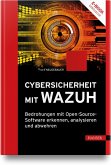 Cybersicherheit mit Wazuh Cybersicherheit mit Wazuh