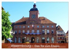 Wissembourg - Tor zum Elsass (Wandkalender 2026 DIN A3 quer), CALVENDO Monatskalender