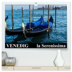 Venedig - la Serenissima (hochwertiger Premium Wandkalender 2026 DIN A2 quer), Kunstdruck in Hochglanz