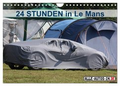 24 Stunden in Le Mans (Wandkalender 2026 DIN A4 quer), CALVENDO Monatskalender 24 Stunden in Le Mans (Wandkalender 2026 DIN A4 quer), CALVENDO Monatskalender