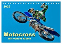 Motocross - mit vollem Risiko (Tischkalender 2026 DIN A5 quer), CALVENDO Monatskalender