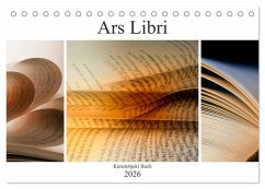 Ars Libri - Kunstwerk Buch (Tischkalender 2026 DIN A5 quer), CALVENDO Monatskalender Ars Libri - Kunstwerk Buch (Tischkalender 2026 DIN A5 quer), CALVENDO Monatskalender