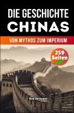 Die Geschichte Chinas