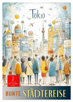 Bunte Weltreise (Wandkalender 2026 DIN A2 hoch), CALVENDO Monatskalender Cover Bunte Weltreise (Wandkalender 2026 DIN A2 hoch), CALVENDO Monatskalender