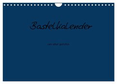 Bastelkalender - Dunkelblau (Wandkalender 2026 DIN A4 quer), CALVENDO Monatskalender
