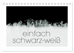 einfach schwarz-weiß (Tischkalender 2026 DIN A5 quer), CALVENDO Monatskalender