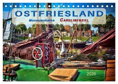 Ostfriesland - Museumshafen Carolinensiel (Tischkalender 2026 DIN A5 quer), CALVENDO Monatskalender