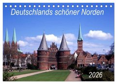 Deutschlands schöner Norden (Tischkalender 2026 DIN A5 quer), CALVENDO Monatskalender Deutschlands schöner Norden (Tischkalender 2026 DIN A5 quer), CALVENDO Monatskalender